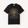 Terror Is Temporary, Memories Last Forever Tee