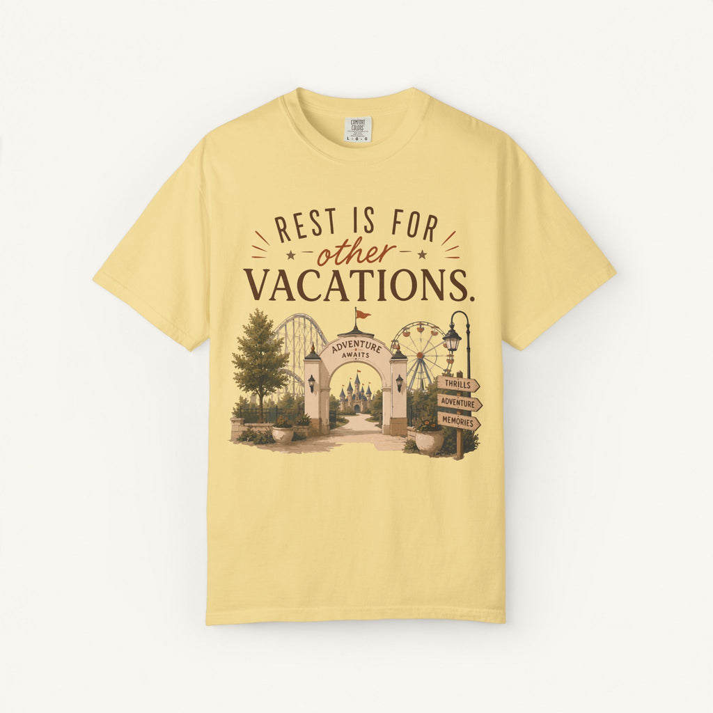 Rest Is for Other Vacations Tee