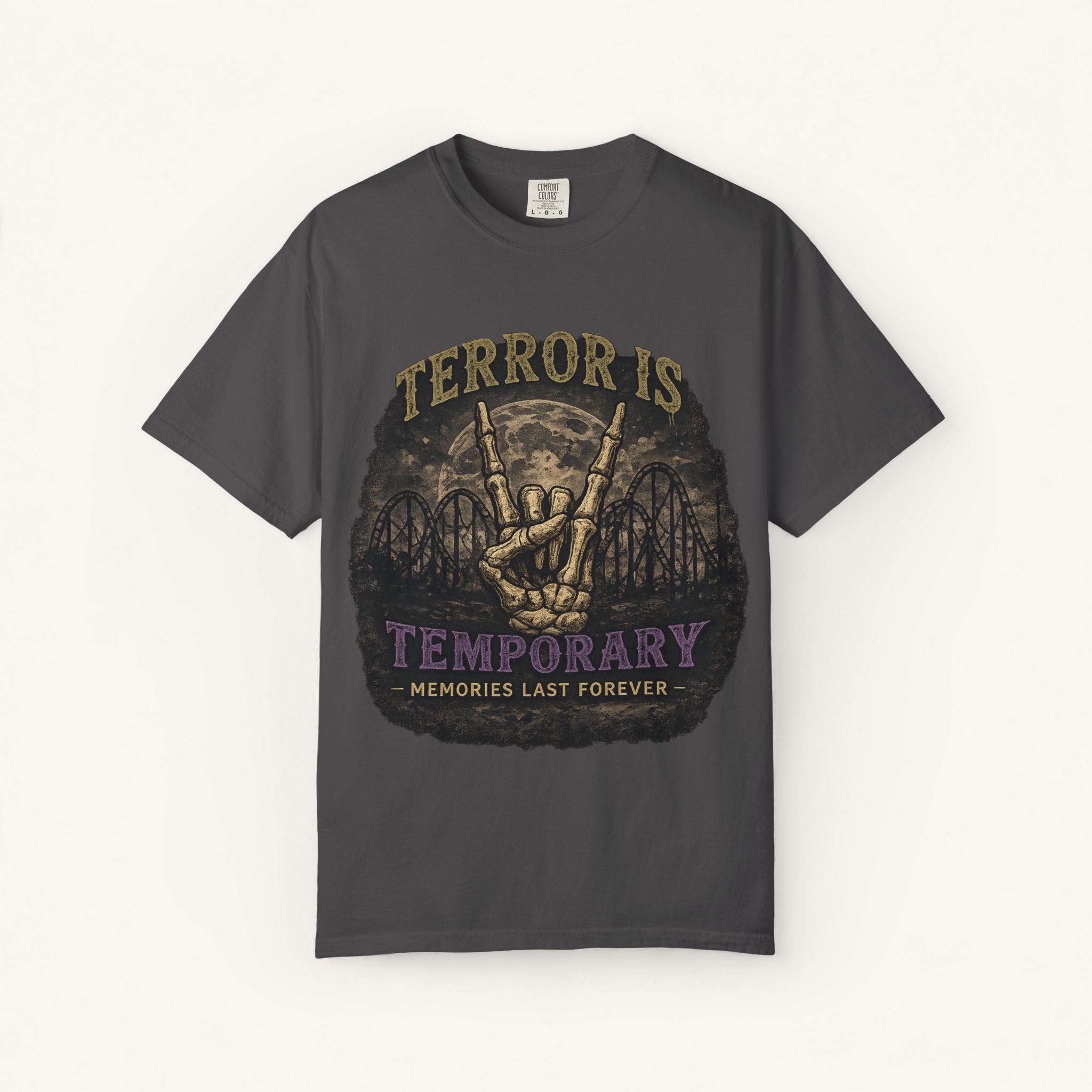 Terror Is Temporary, Memories Last Forever Tee
