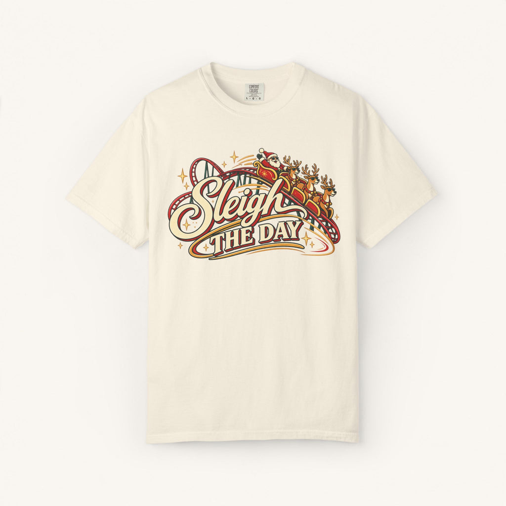Sleigh The Day Tee