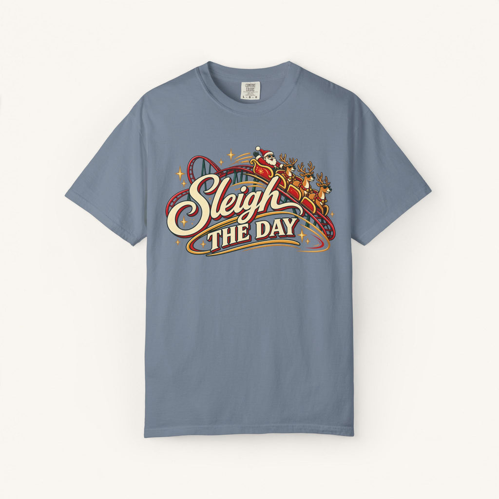 Sleigh The Day Tee
