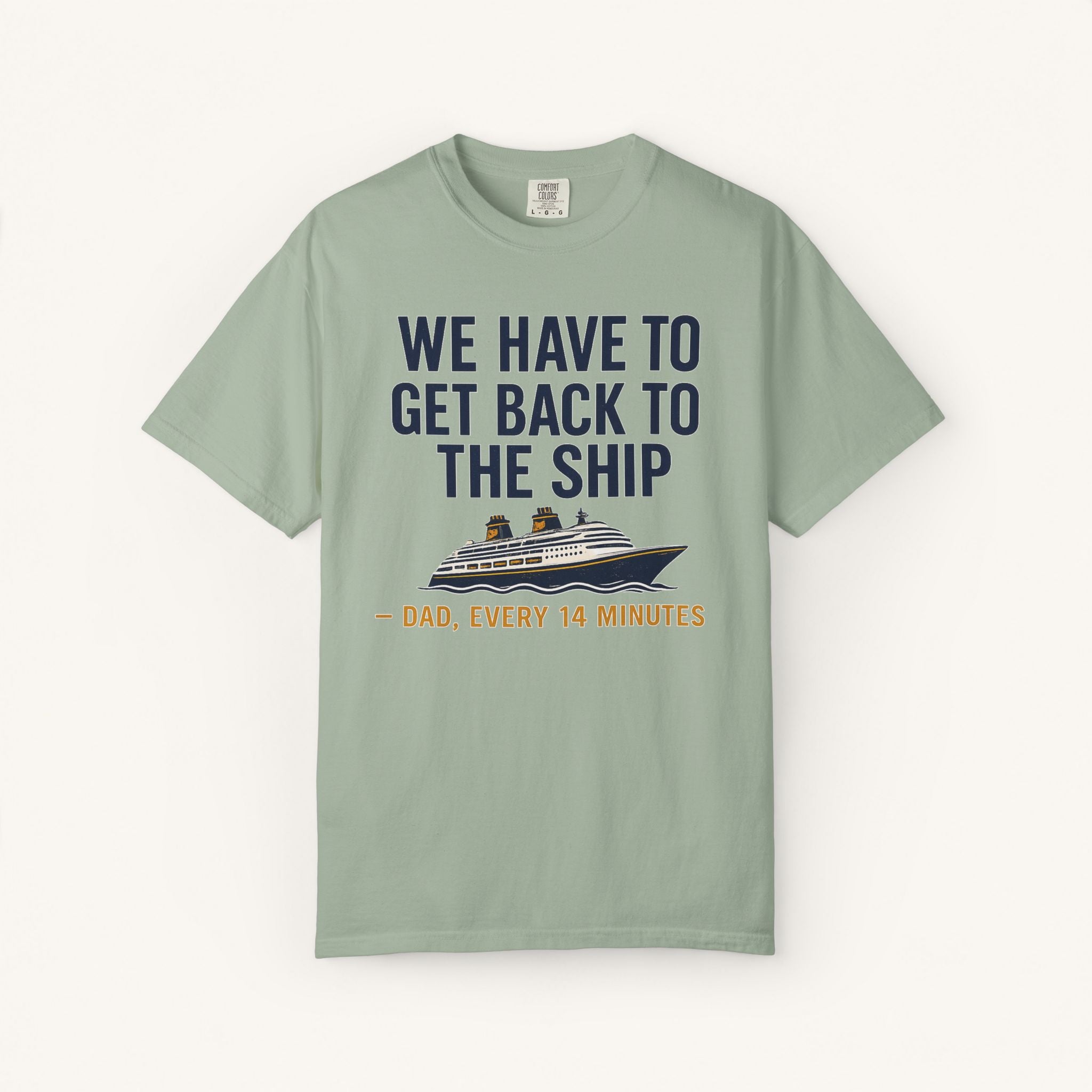 We Have to Get Back to the Ship Tee
