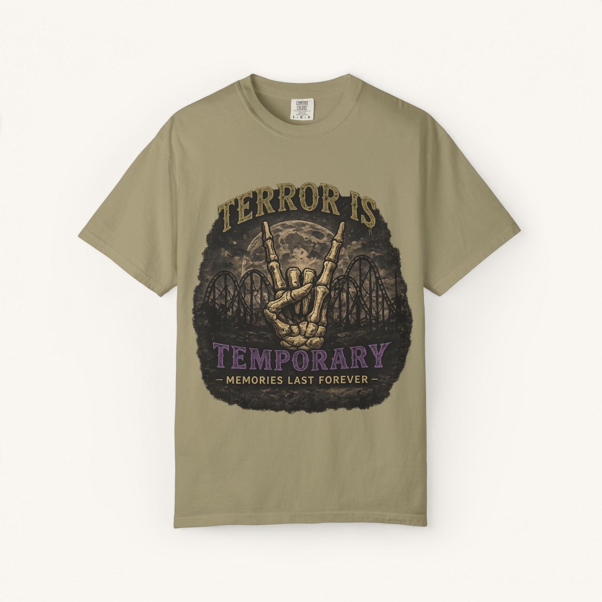 Terror Is Temporary, Memories Last Forever Tee