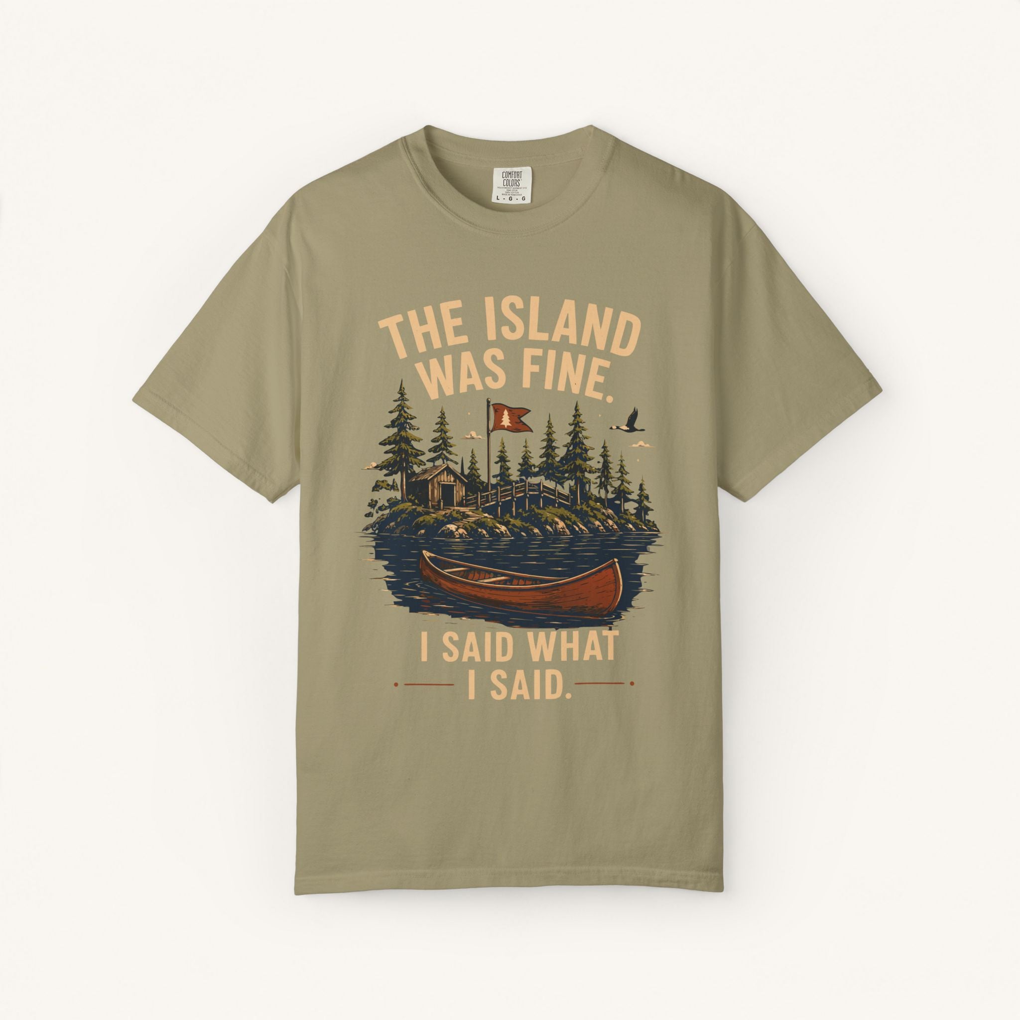 The Island Was Fine Tee
