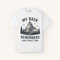 My Back Remembers Tee