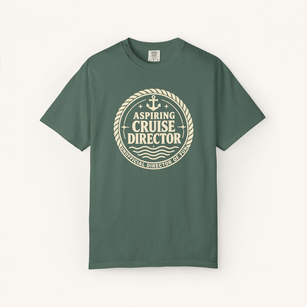 Aspiring Cruise Director Tee