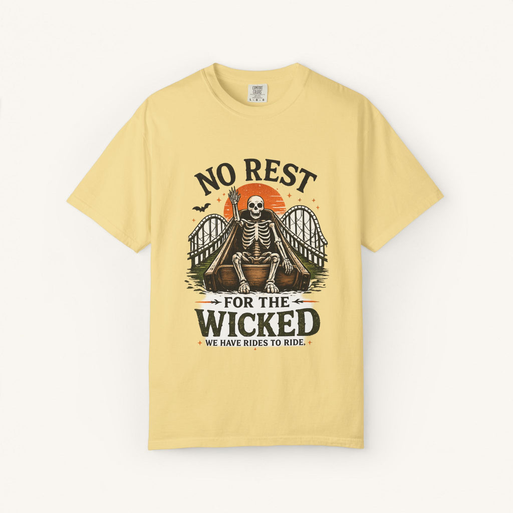 No Rest for the Wicked Tee