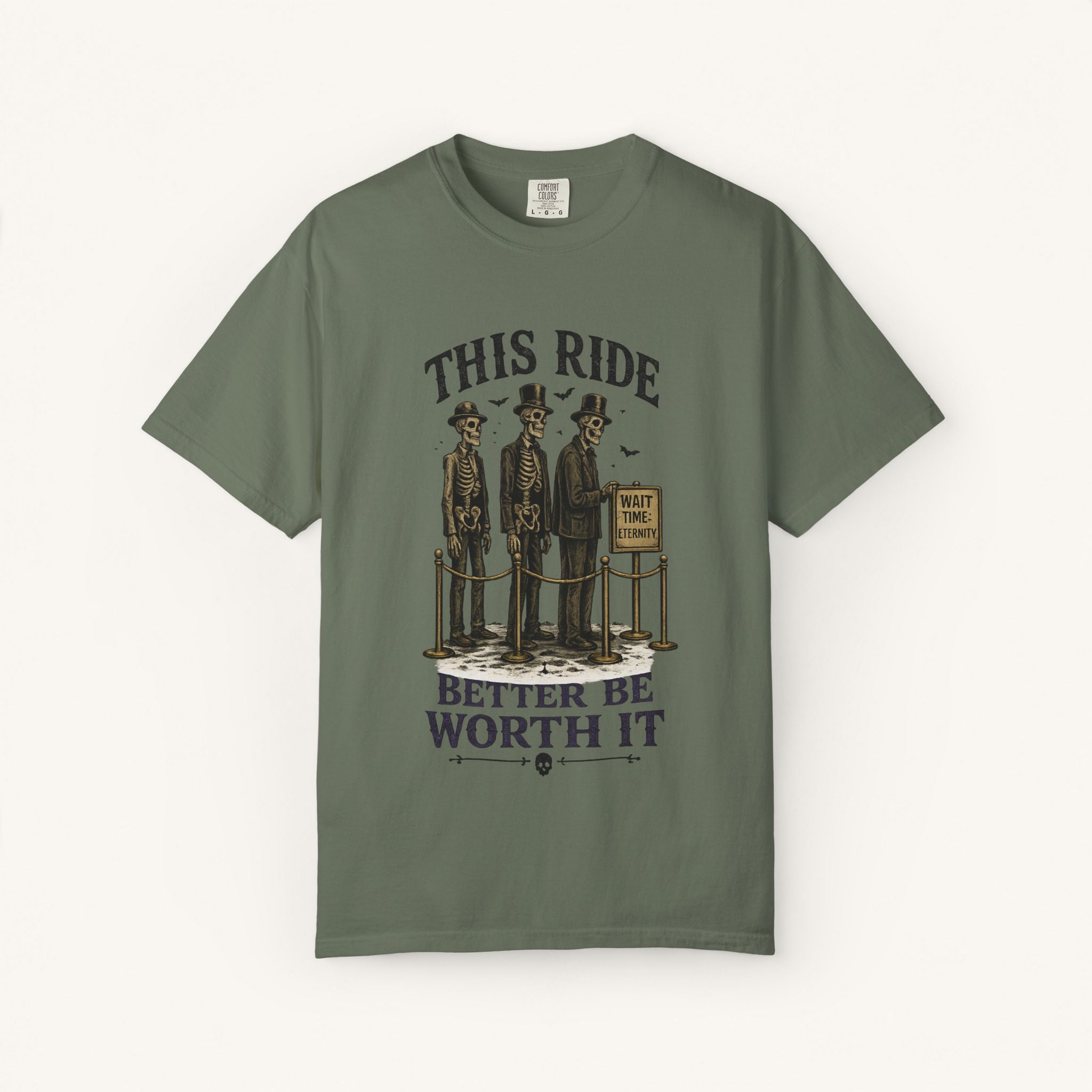 This Ride Better Be Worth It Tee