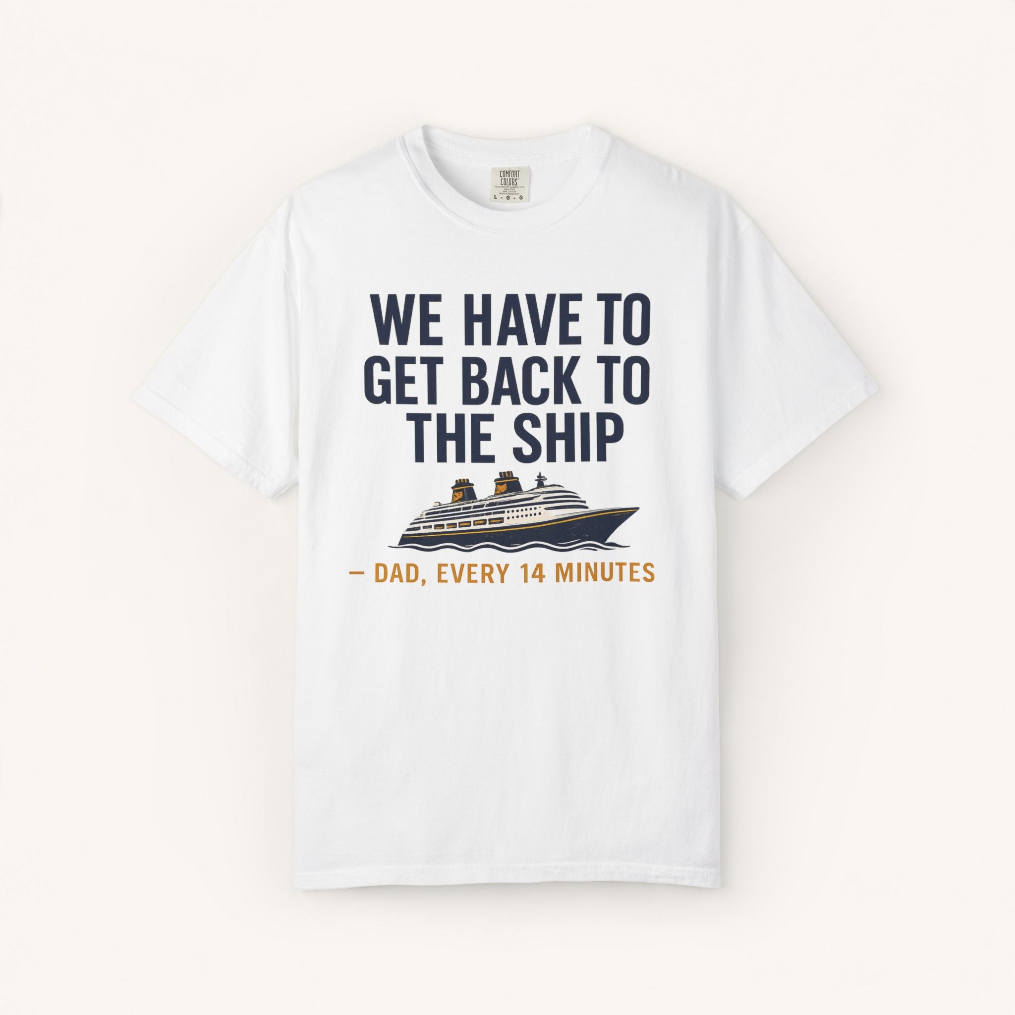 We Have to Get Back to the Ship Tee