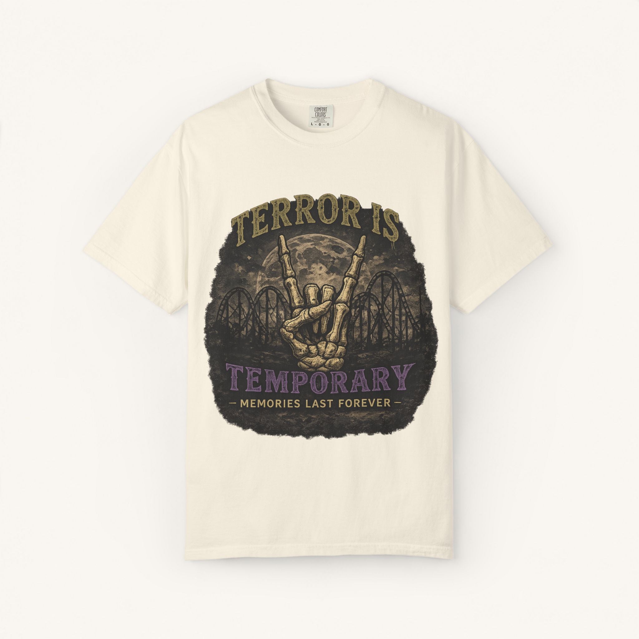 Terror Is Temporary, Memories Last Forever Tee