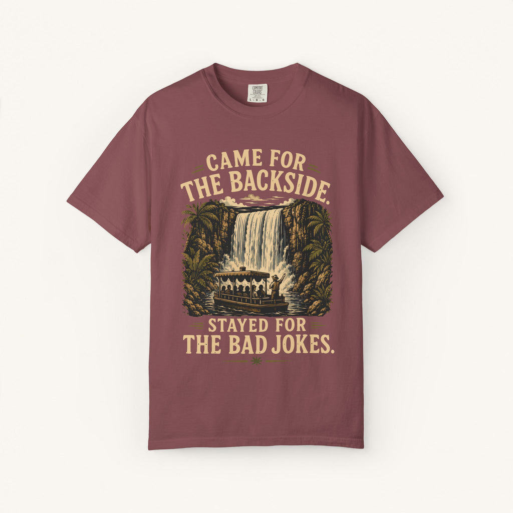 Came for the Backside Tee