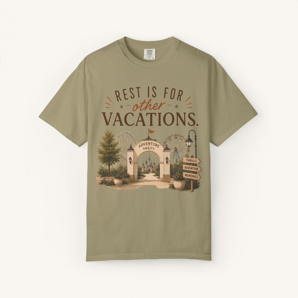 Rest Is for Other Vacations Tee
