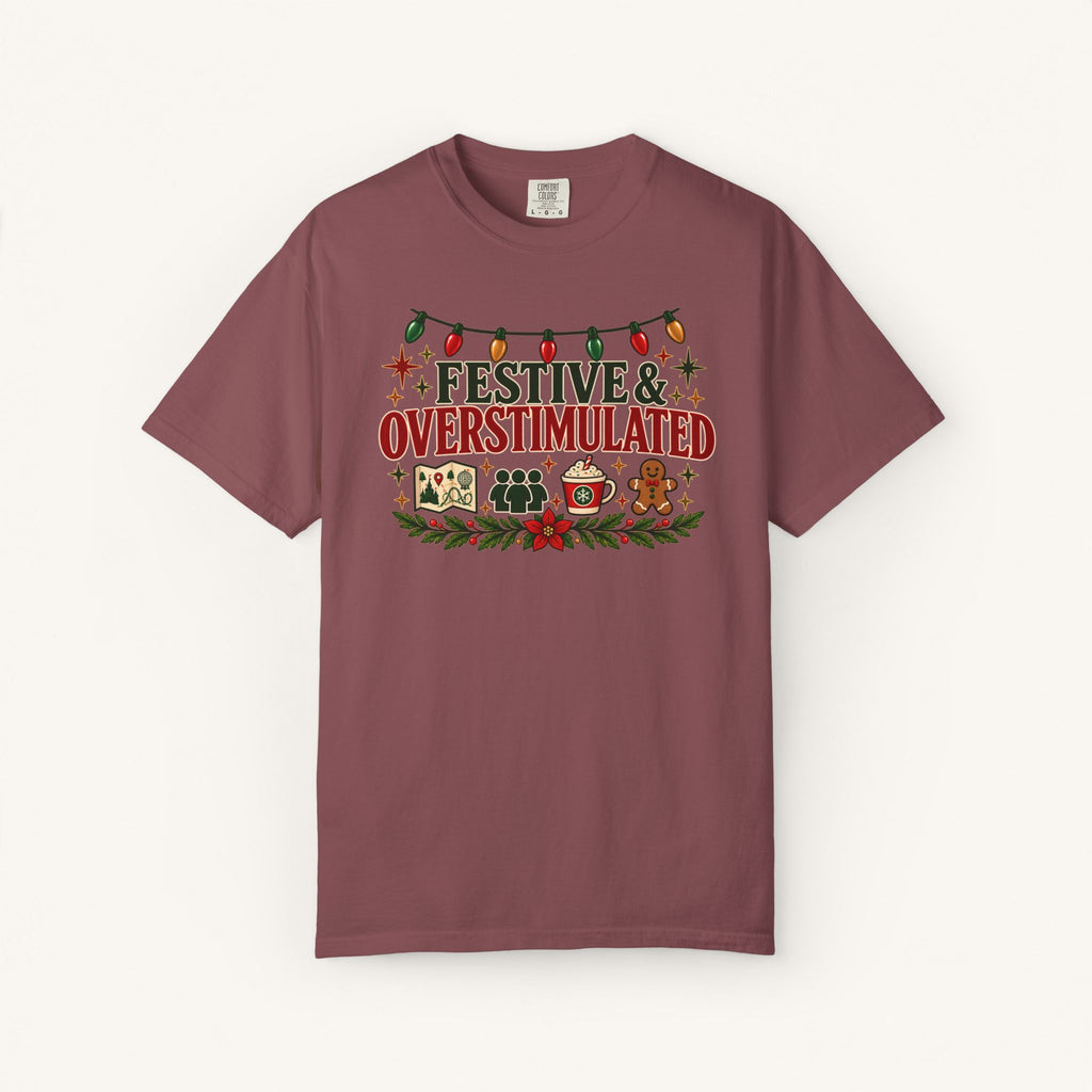 Festive & Overstimulated Tee