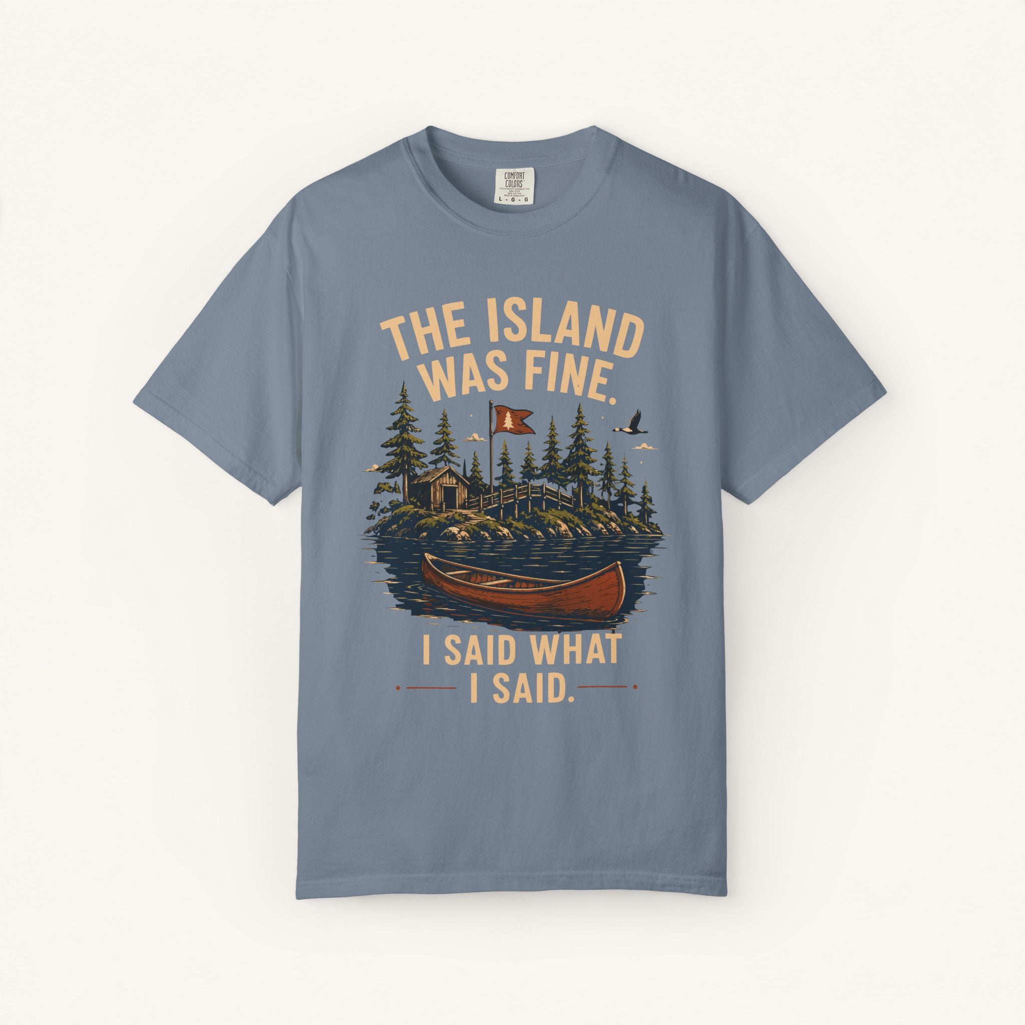 The Island Was Fine Tee