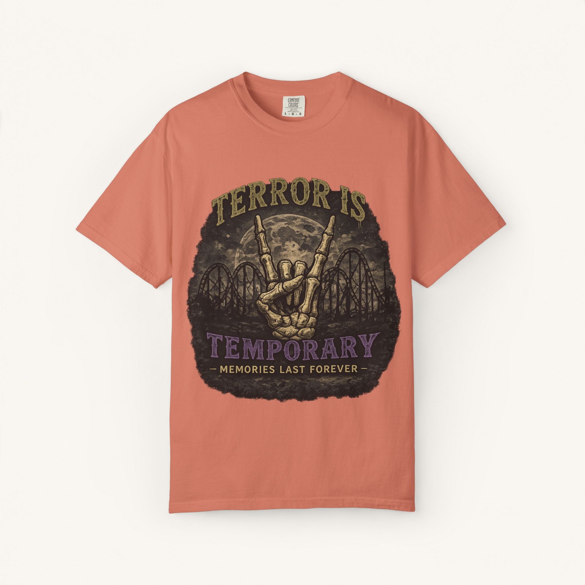 Terror Is Temporary, Memories Last Forever Tee