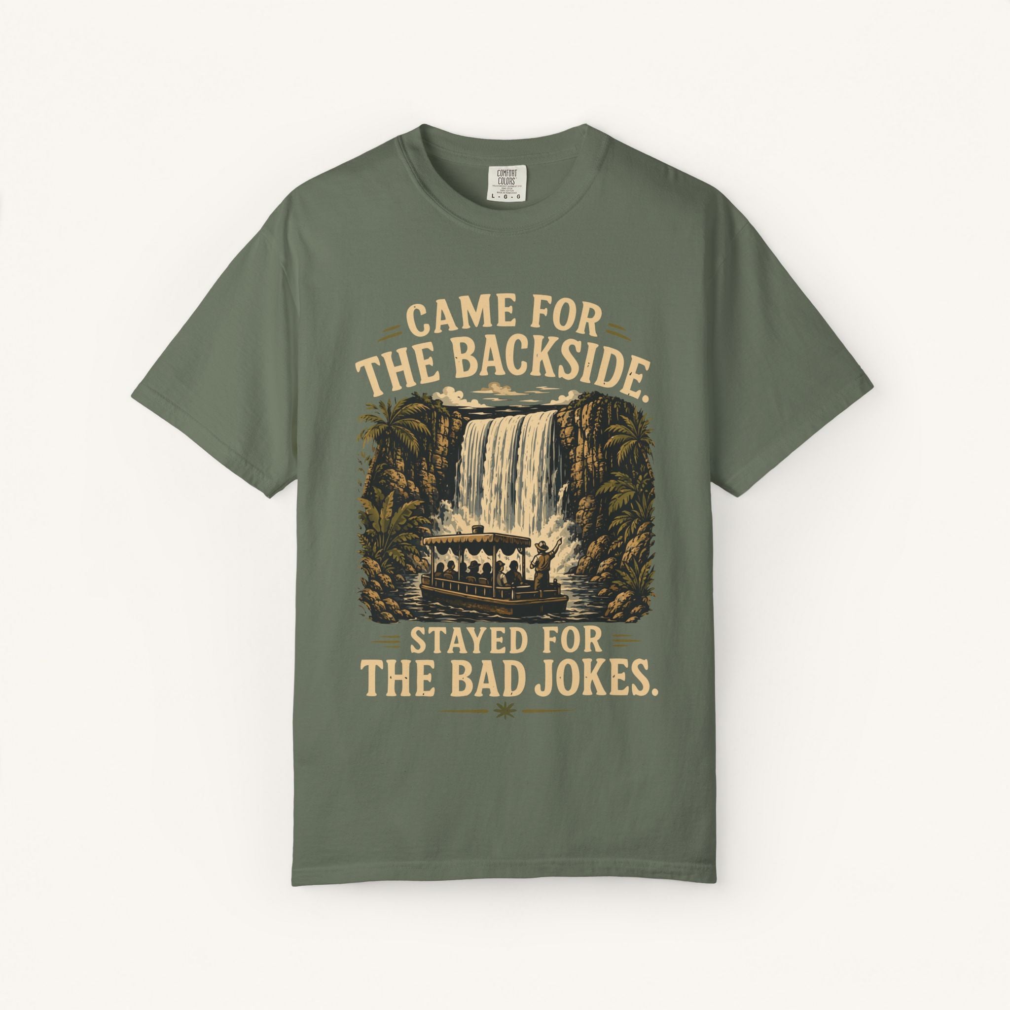 Came for the Backside Tee