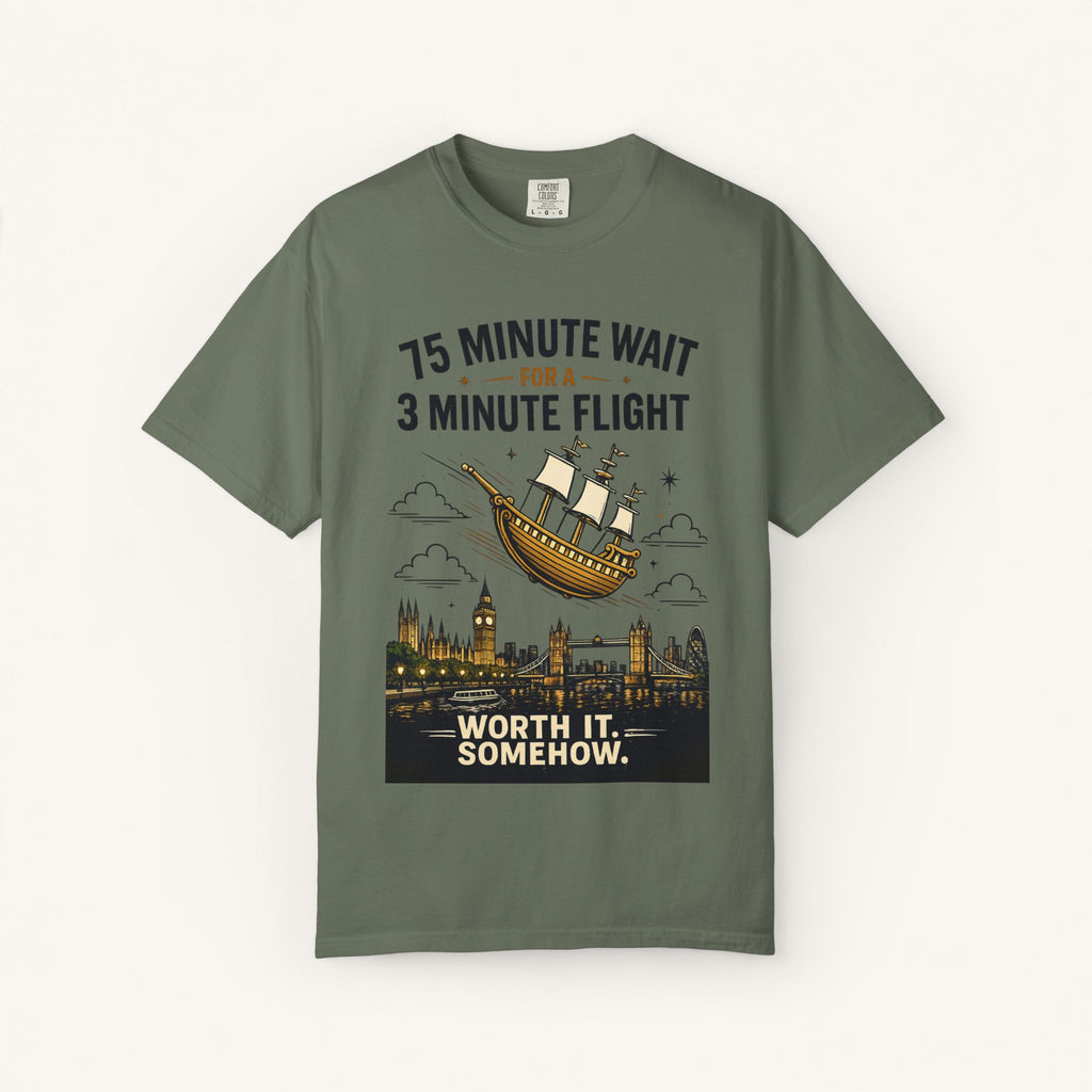 75 Minute Wait for a 3 Minute Flight Tee