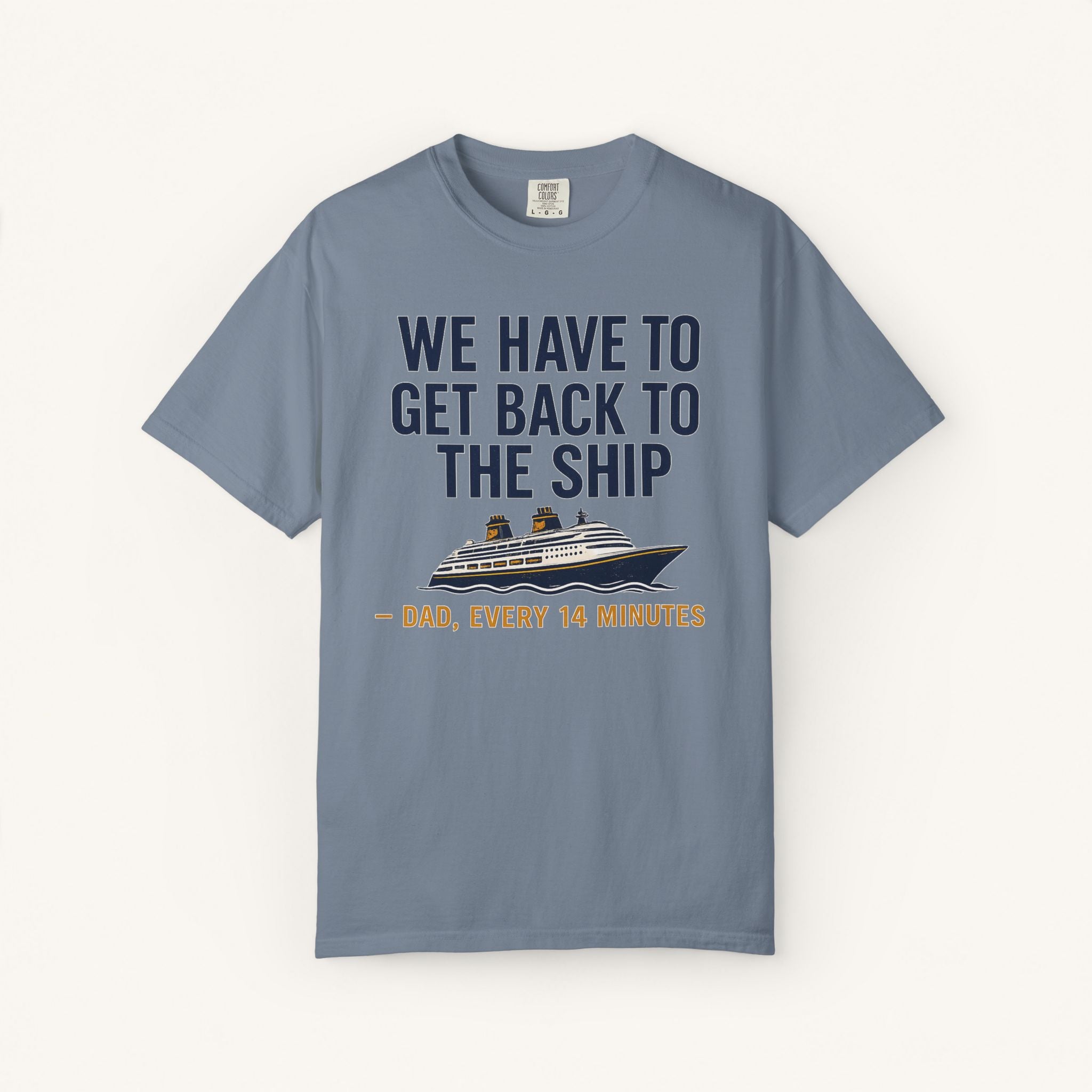 We Have to Get Back to the Ship Tee