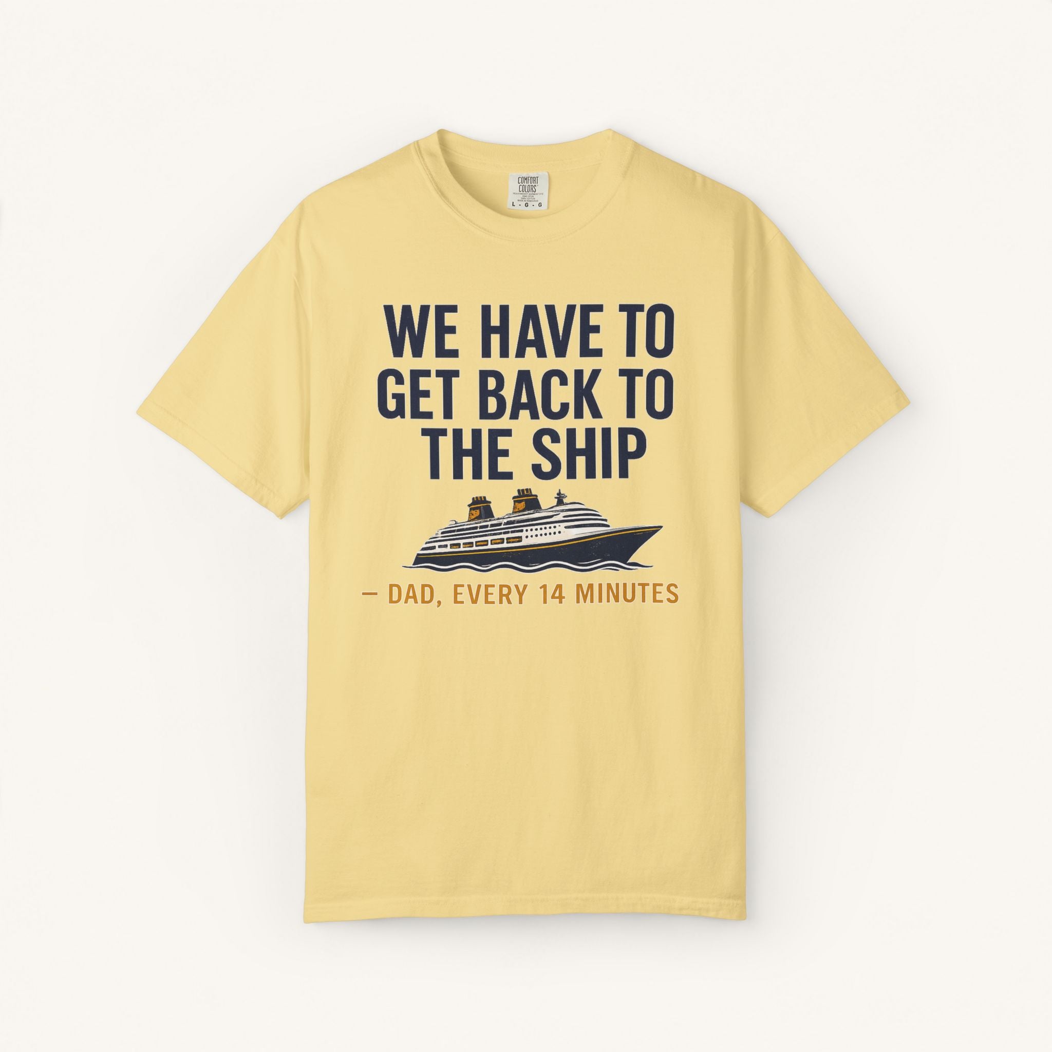 We Have to Get Back to the Ship Tee