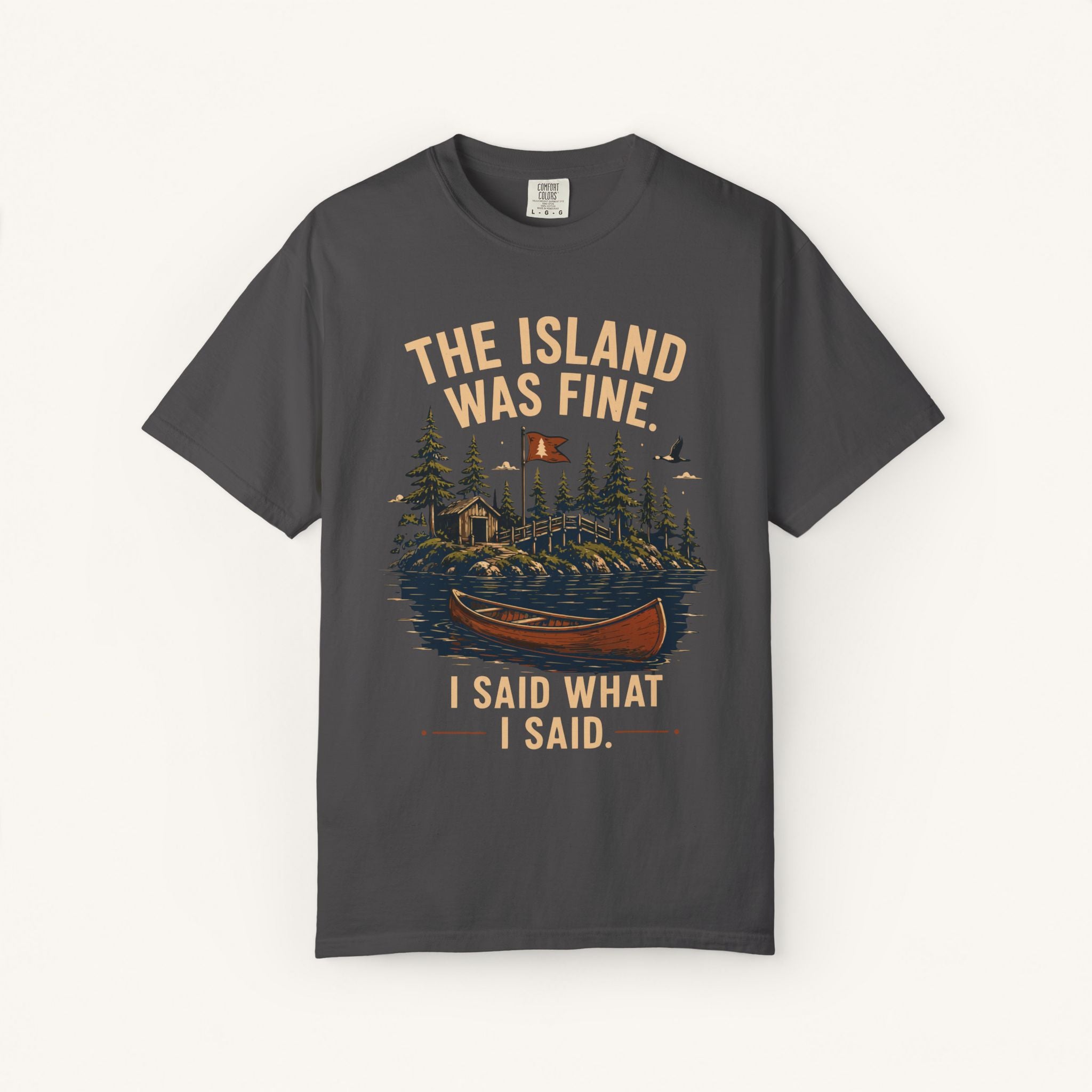 The Island Was Fine Tee