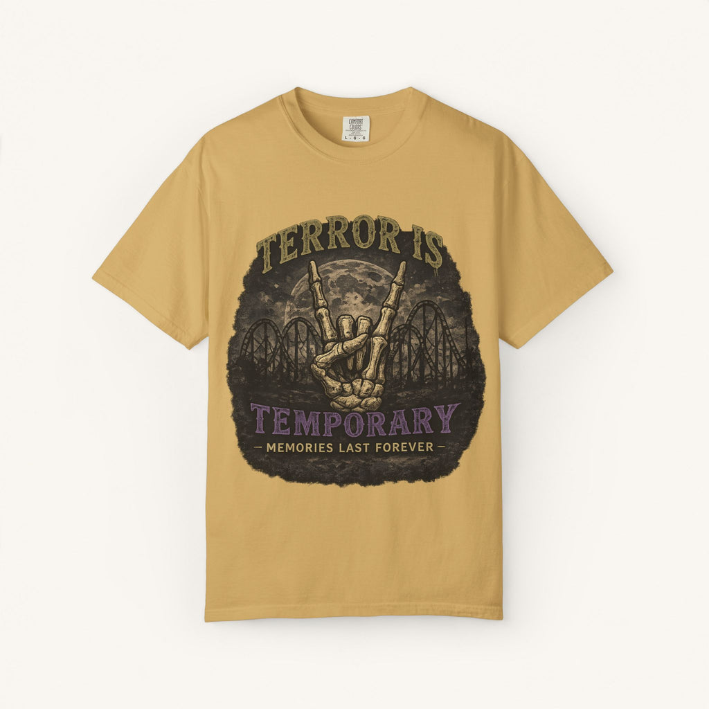 Terror Is Temporary, Memories Last Forever Tee
