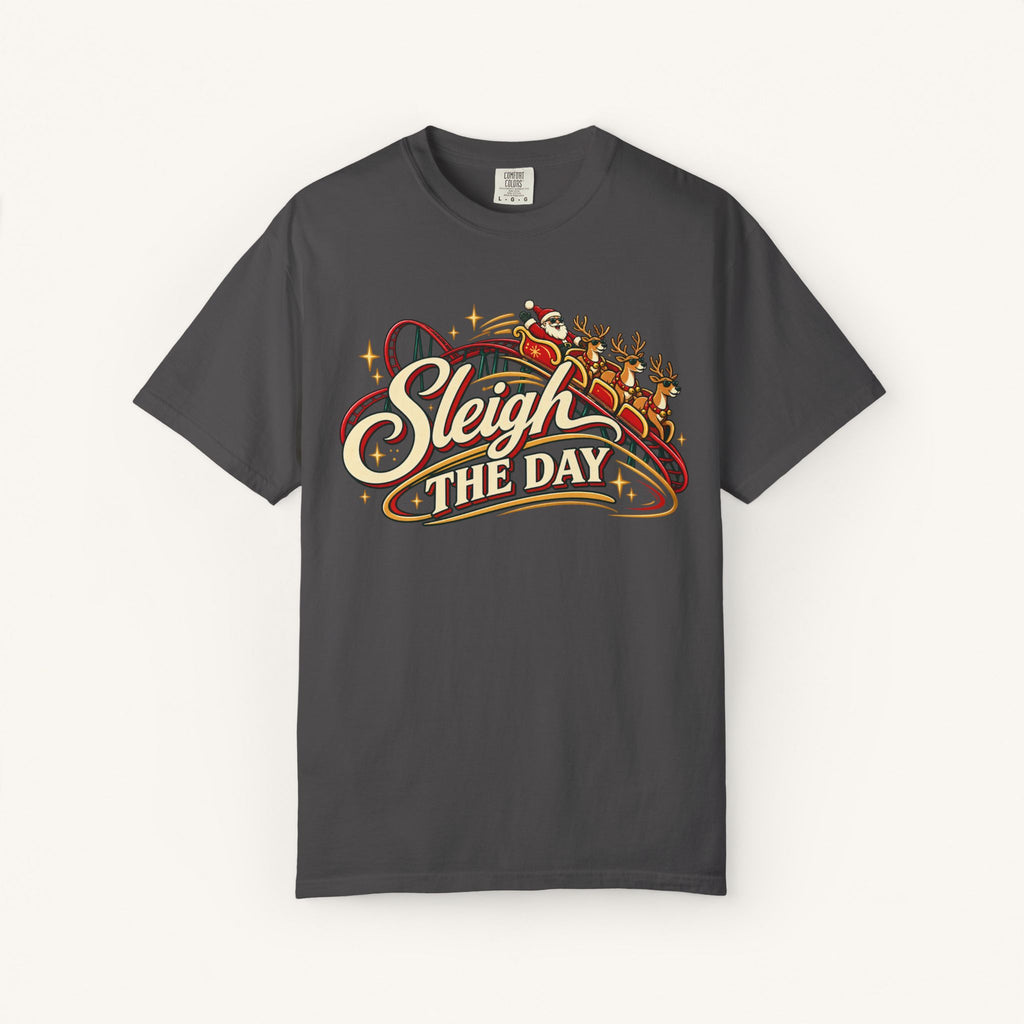 Sleigh The Day Tee
