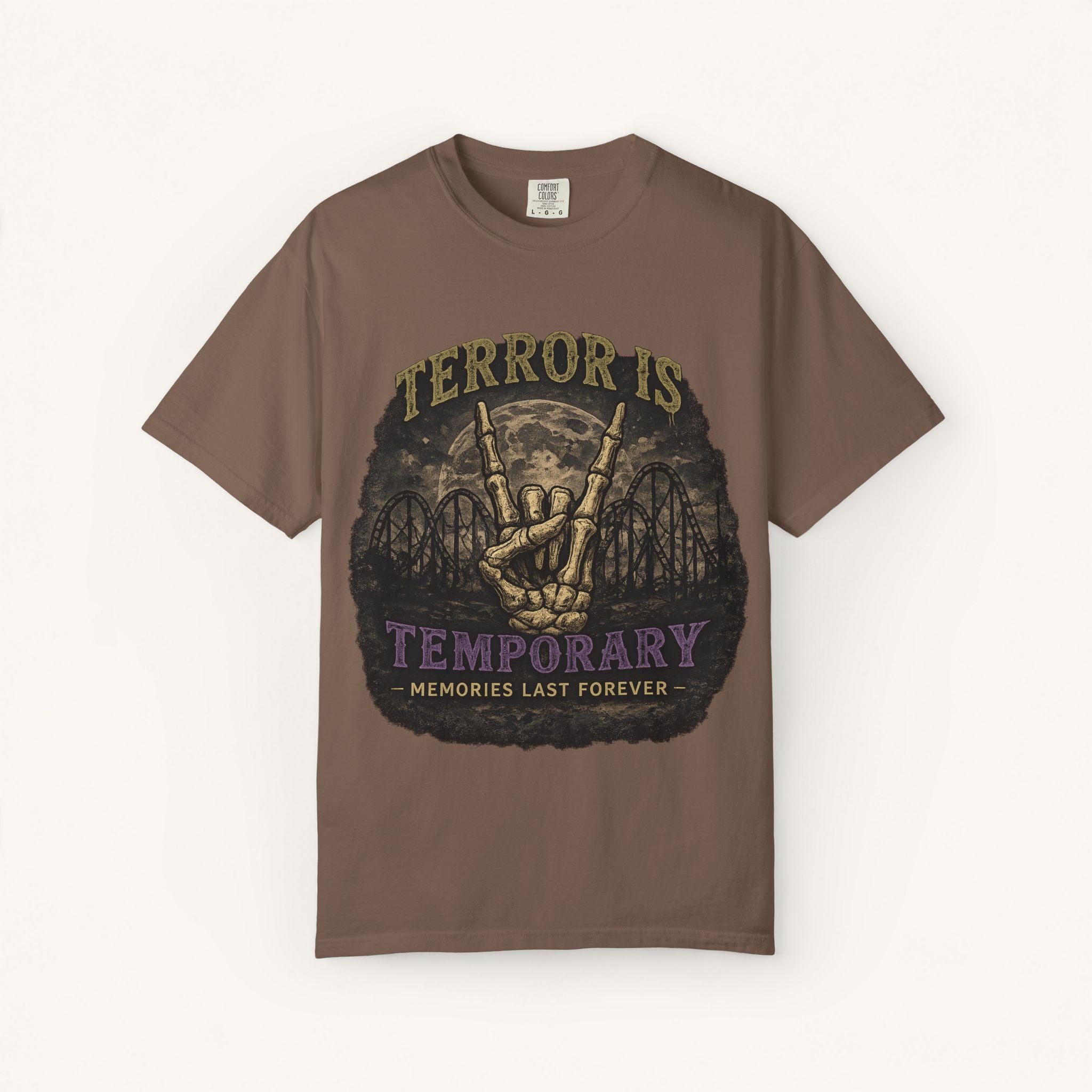 Terror Is Temporary, Memories Last Forever Tee