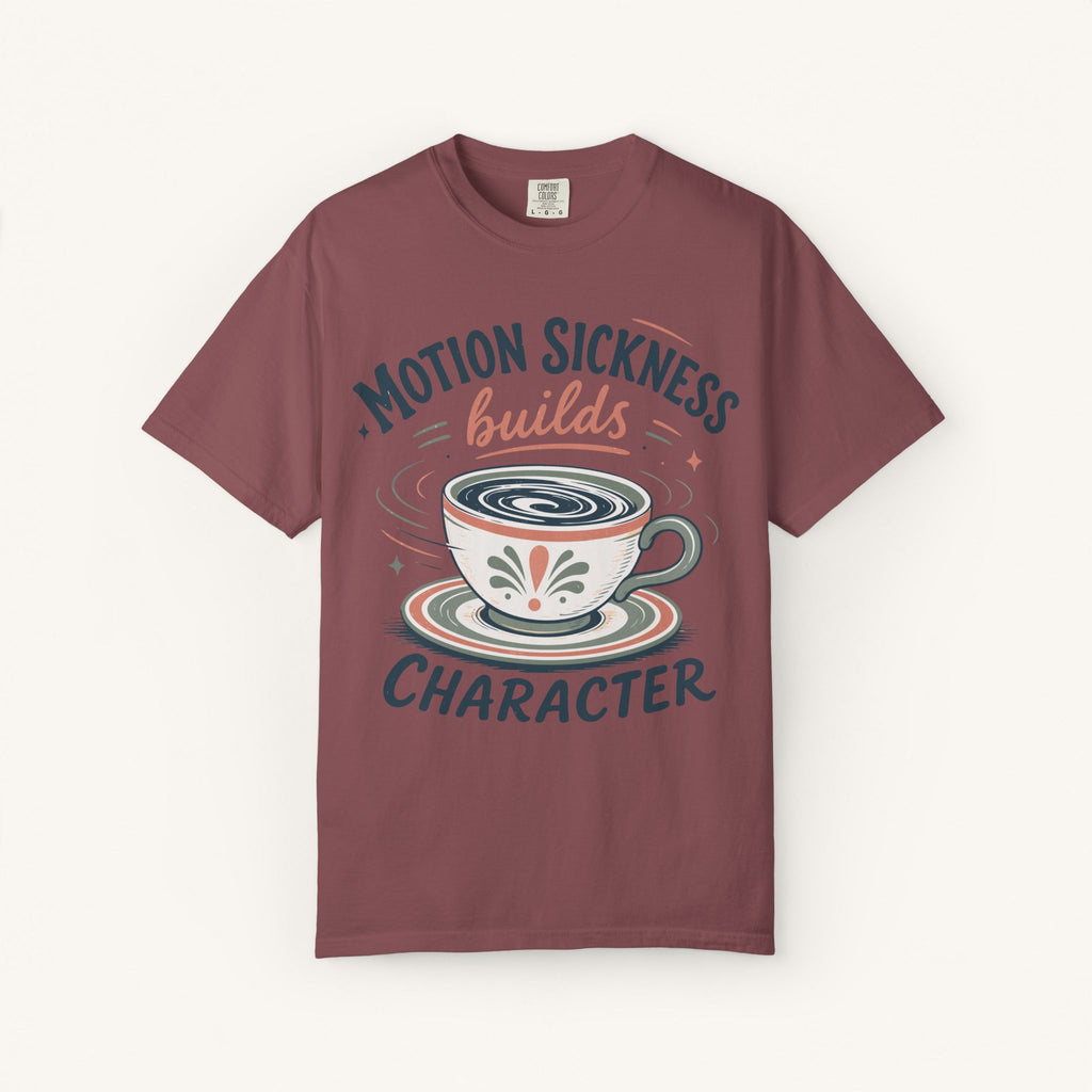 Motion Sickness Builds Character Tee