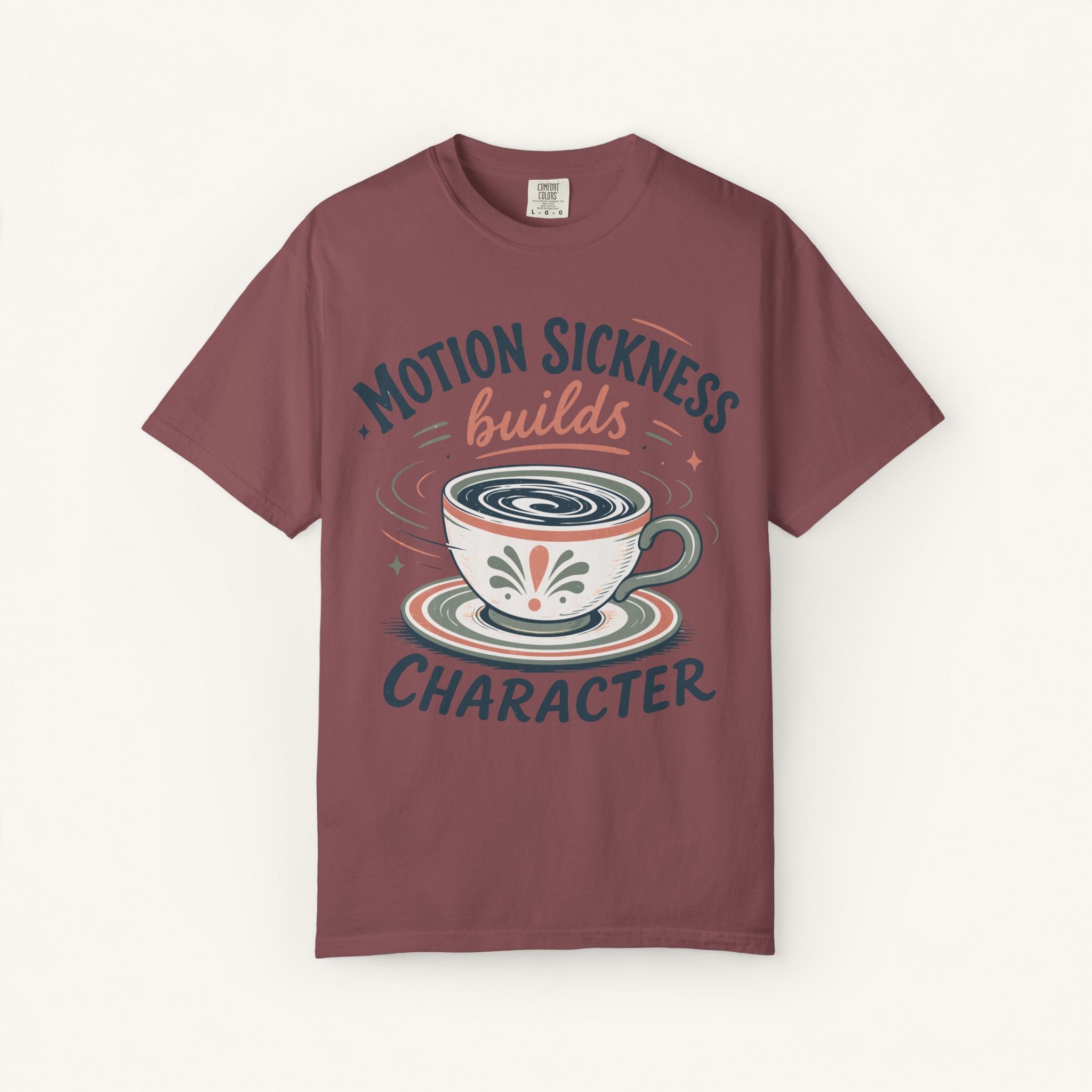 Motion Sickness Builds Character Tee