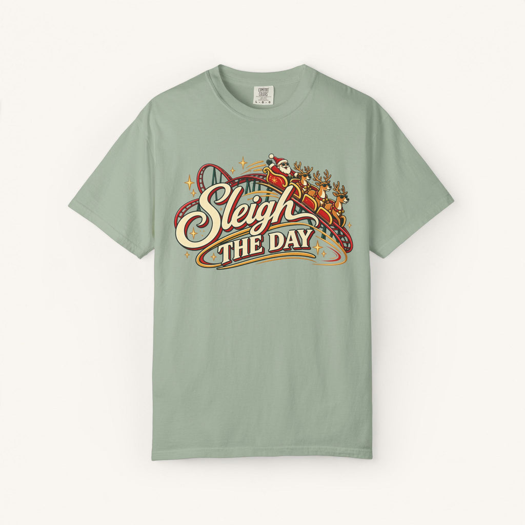 Sleigh The Day Tee