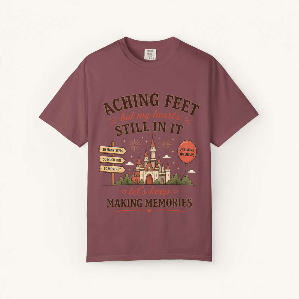 Aching Feet, But My Heart's Still In It Tee