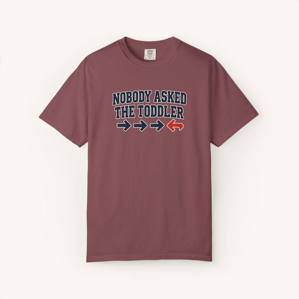Nobody Asked the Toddler Tee
