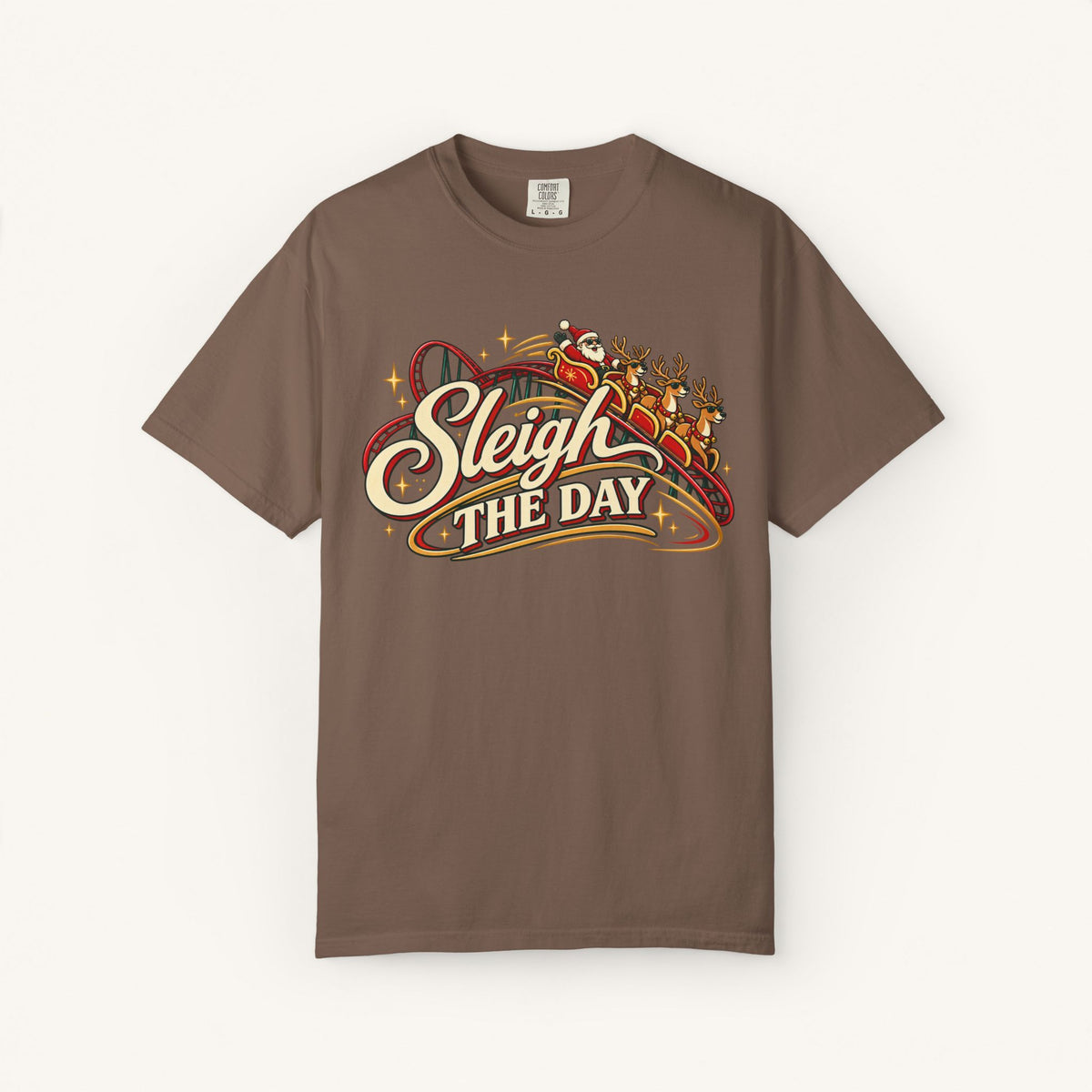 Sleigh The Day Tee