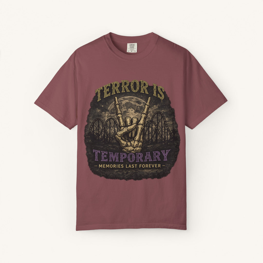 Terror Is Temporary, Memories Last Forever Tee
