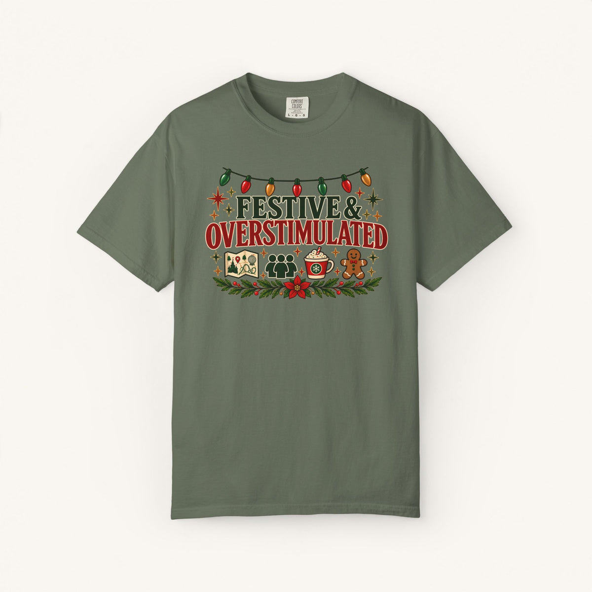 Festive & Overstimulated Tee